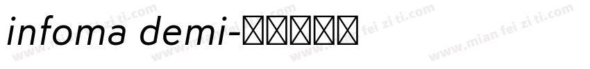 infoma demi字体转换